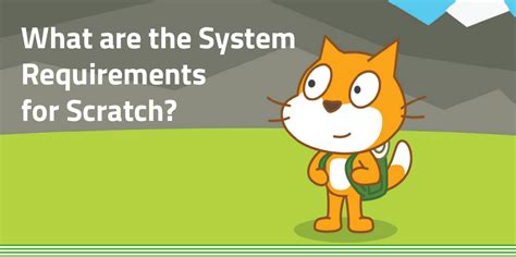 scratch test requirements|system requirements for scratch 3.0.